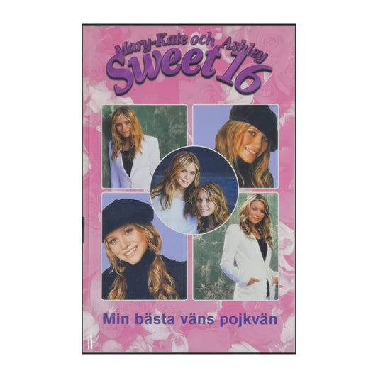 Mary-Kate & Ashley Sweet 16: Min Bästa Väns Pojkvän