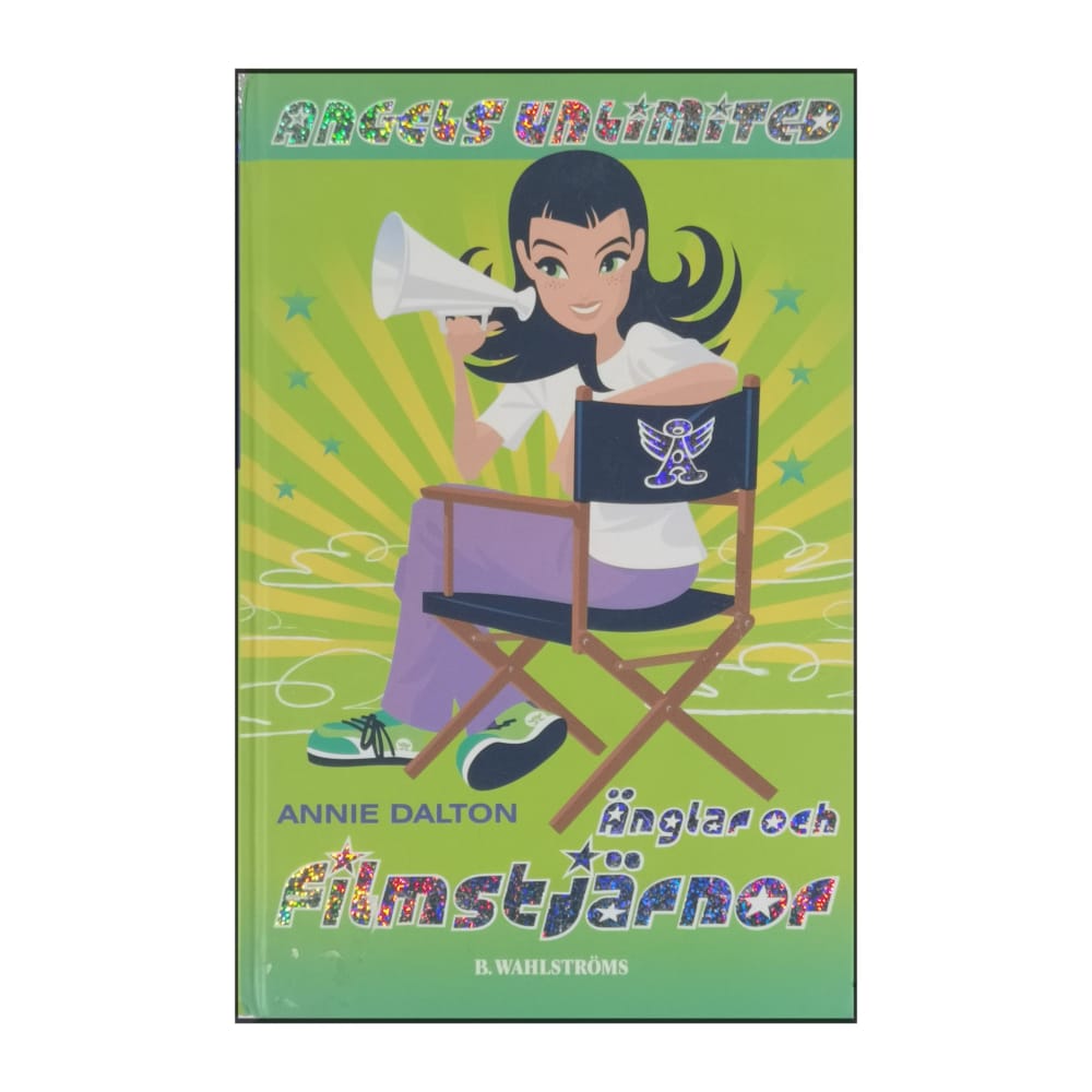 Annie Dalton: Angels Unlimited: Änglar Och Filmstjärnor