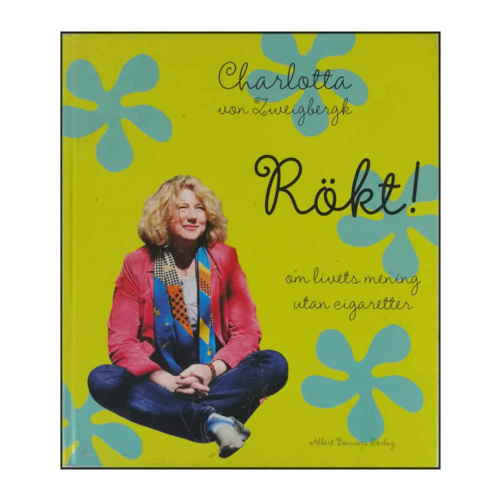 Charlotta Von Zweigbergk: Rökt