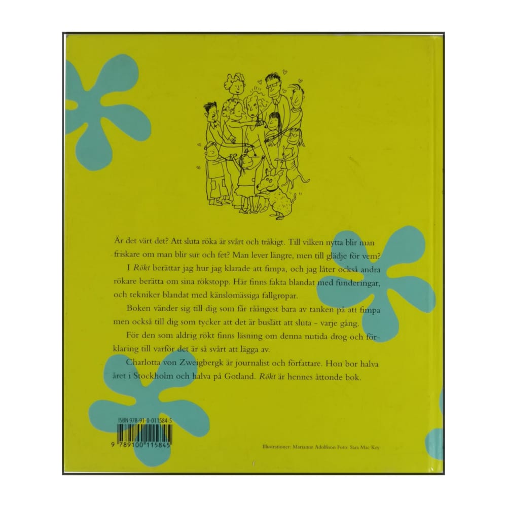 Charlotta Von Zweigbergk: Rökt