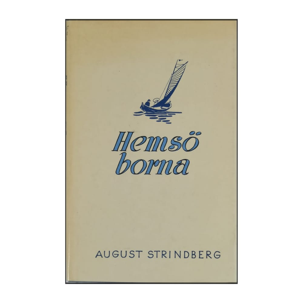 August Strindberg: Hemsöborna