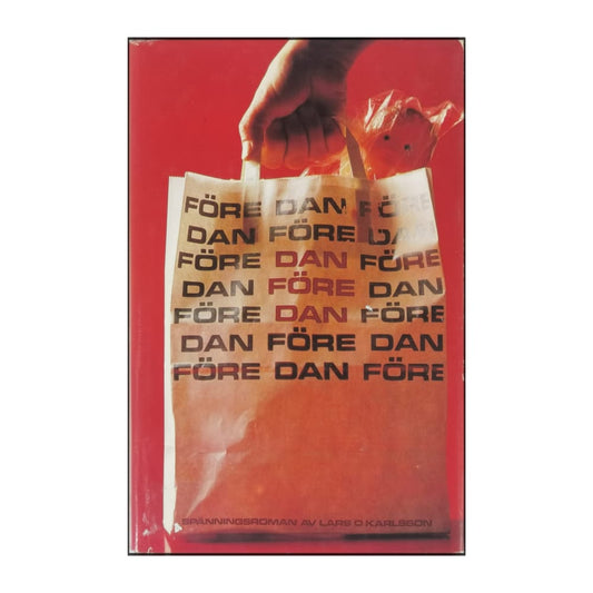 Lars O Karlsson: Före Dan Före