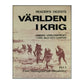 Reader’S Digests: Världen I Krig 3: Från Stalingrad Till Hiroshima
