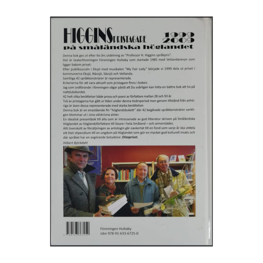 Higgins Pristagare På Småländska Höglandet 1999-2009