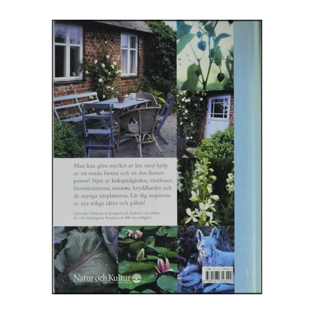Gabriella Dahlman: Gabriellas Trädgård