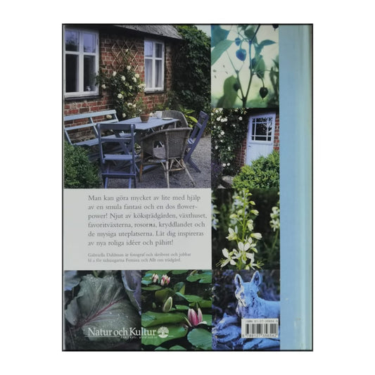 Gabriella Dahlman: Gabriellas Trädgård