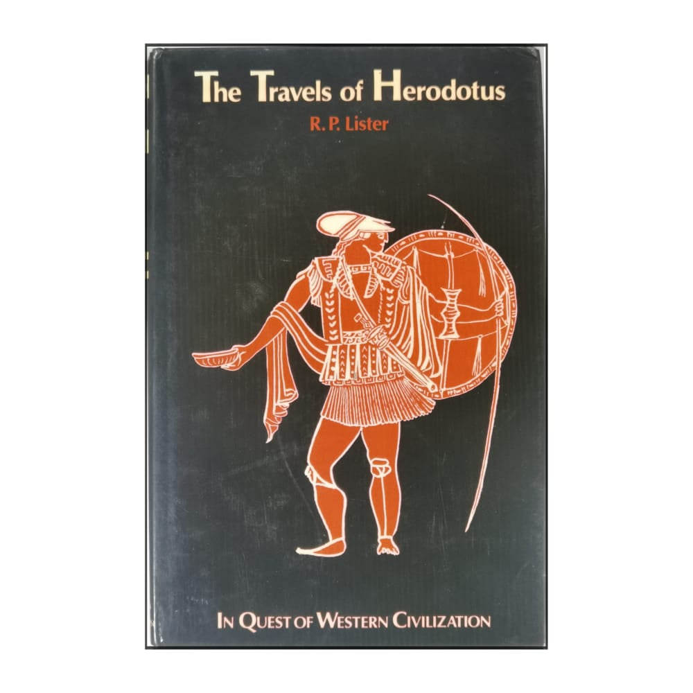 R.P. Lister: The Travels Of Herodotus