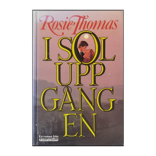 Rosie Thomas: I Soluppgången