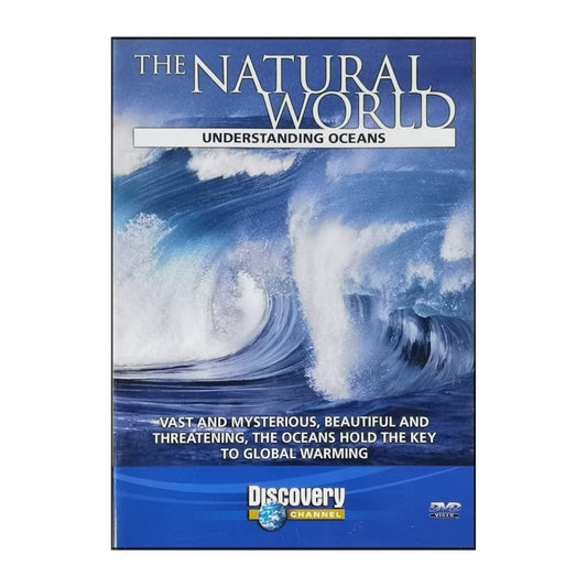 Discovery Channel: The Natural World: Understanding Oceans