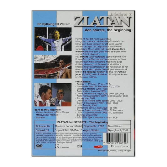 Zlatan Ibrahimović: Den Störste The Beginning