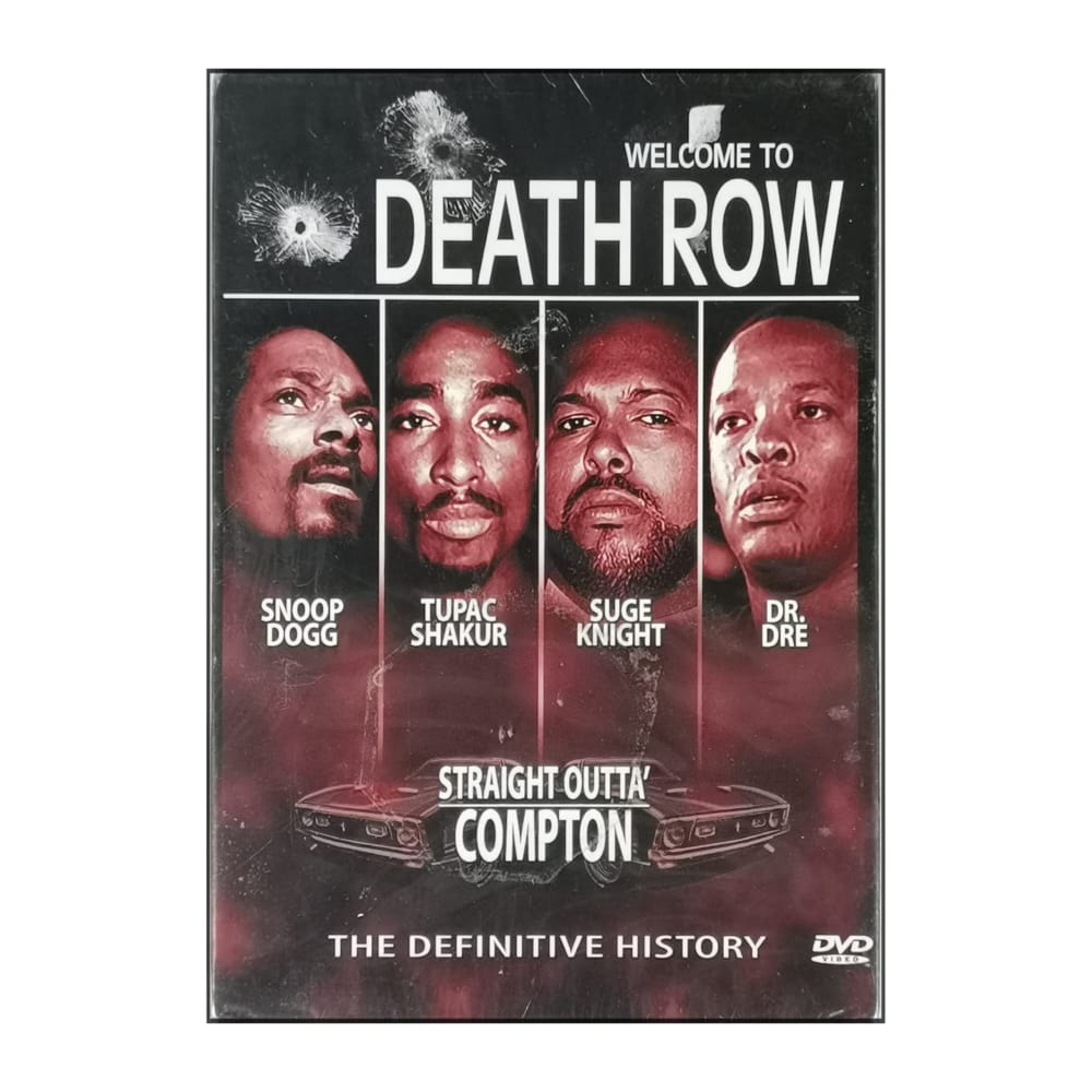 Welcome To Death Row: The Definitive History