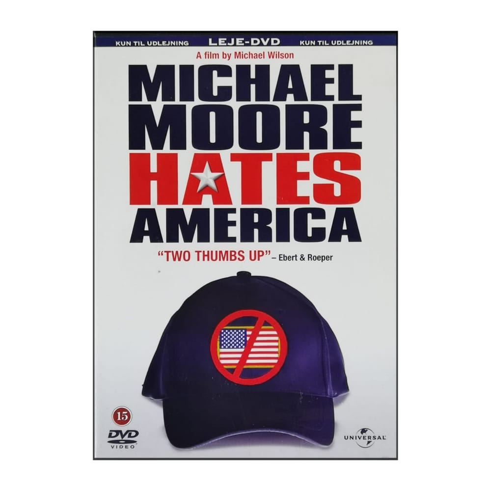 Michael Moore Hates America