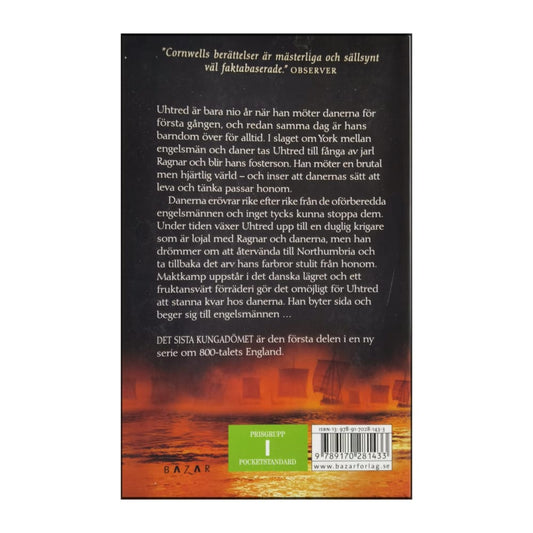 Bernard Cornwell: Det Sista Kungadömet