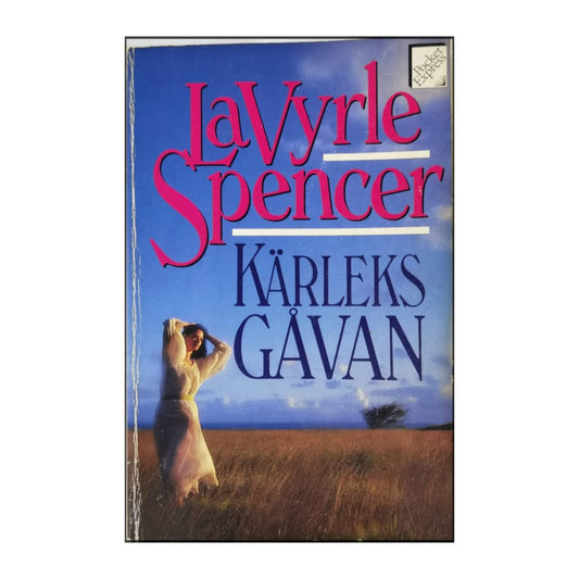 Lavyrle Spencer: Kärleksgåvan