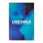 Beth Nugent: Live Girls