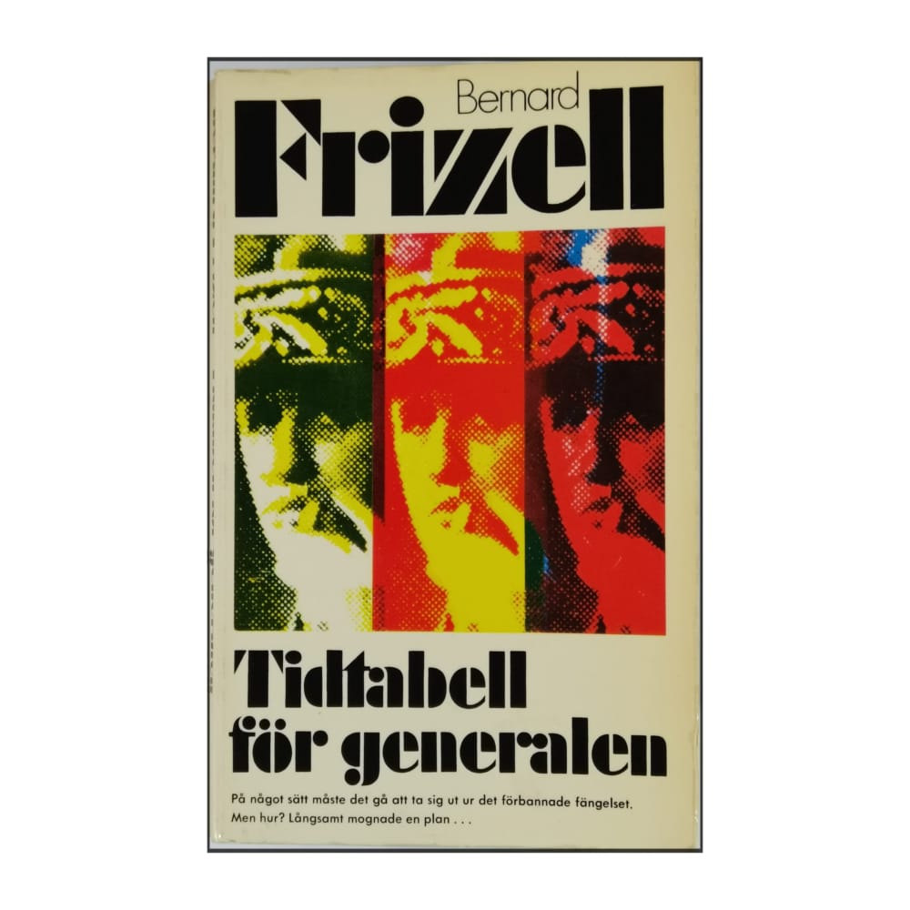 Bernard Frizell: Tidtabell För Generalen