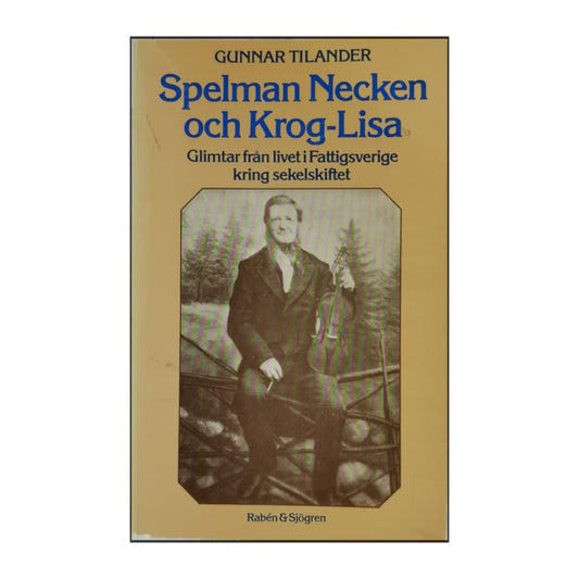 Gunnar Tilander: Spelman Necken Och Krog-Lisa