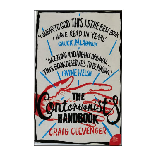 Craig Clevenger: The Contortionist'S Handbook