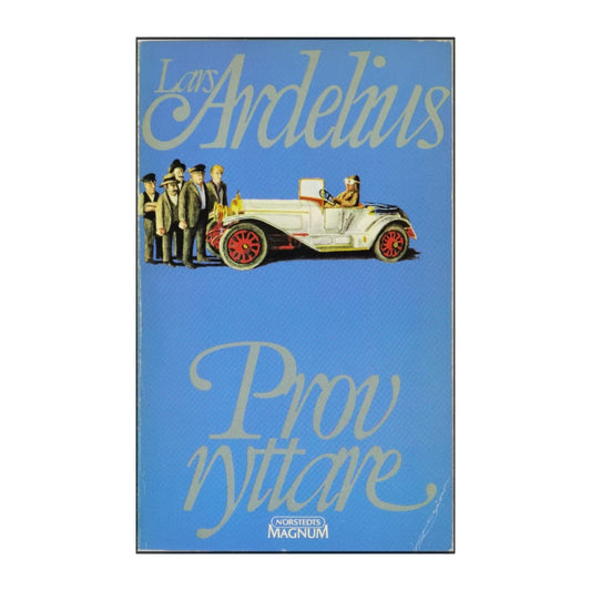 Lars Ardelius: Provryttare