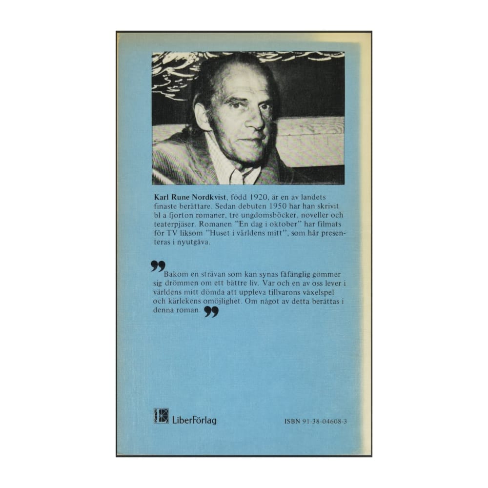 Karl Rune Nordkvist: Huset I Världens Mitt
