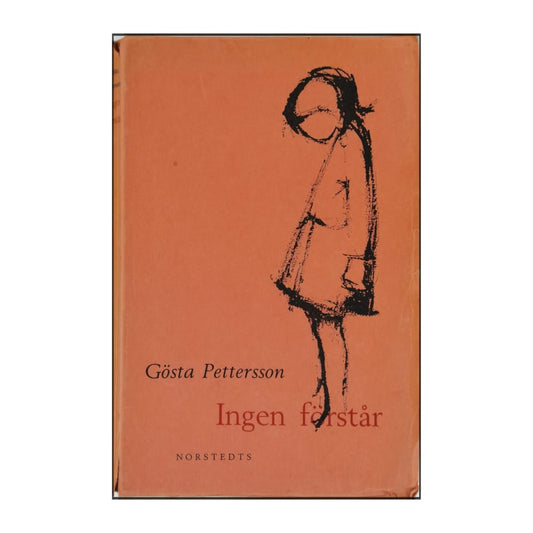Gösta Pettersson: Ingen Förstår
