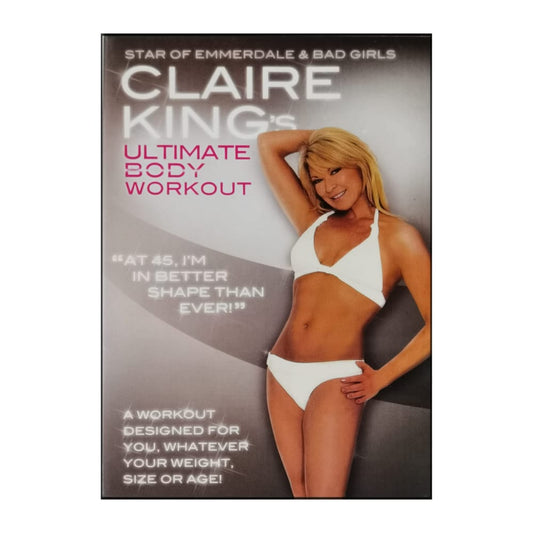 Claire King'S Ultimate Body Workout