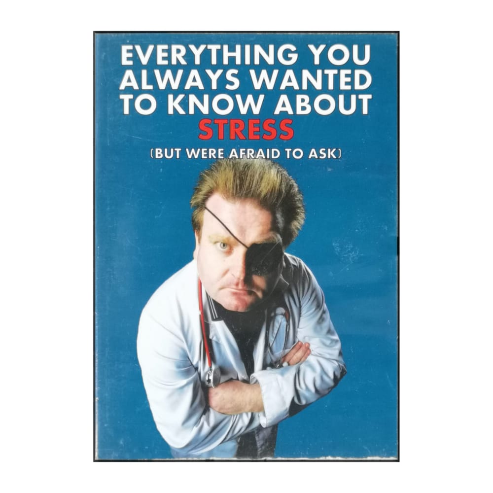 Everything You Always Wanted To Know About Stress But Were Afraid To Ask
