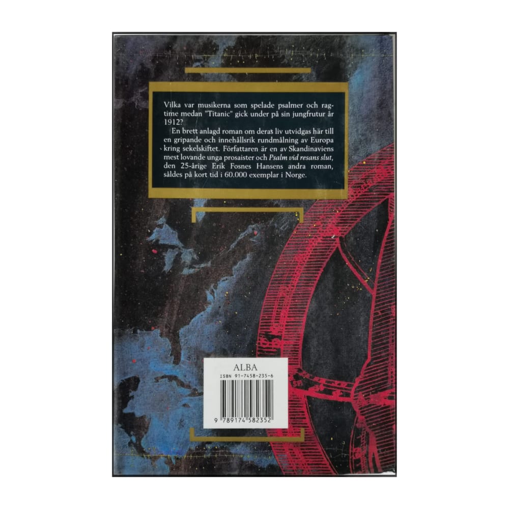 Erik Fosnes Hansen: Psalm Vid Resans Slut