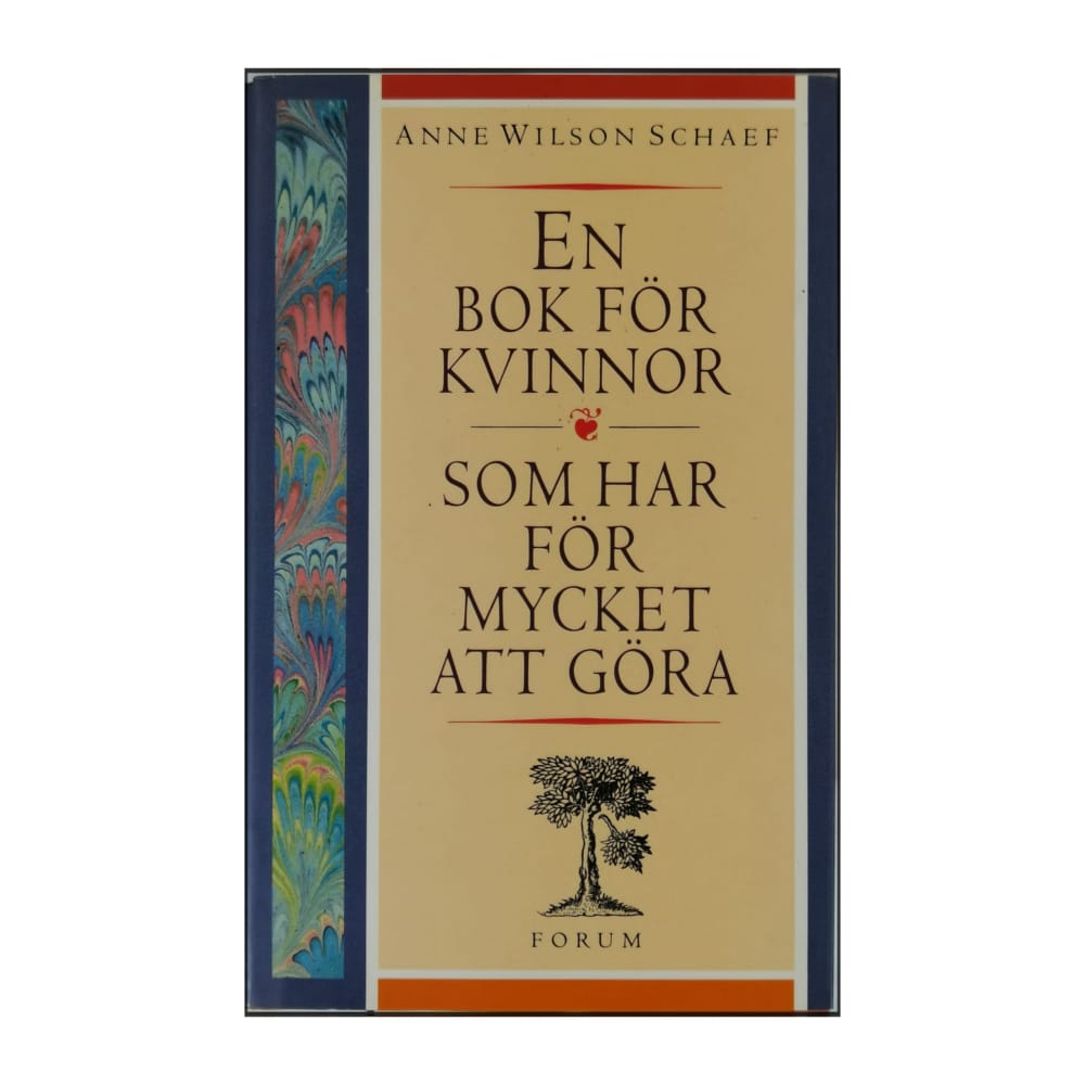 Anne Wilson Schaef: Meditations For Women Who Do Too Much