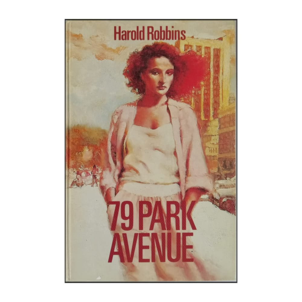 Harold Robbins: 79 Park Avenue