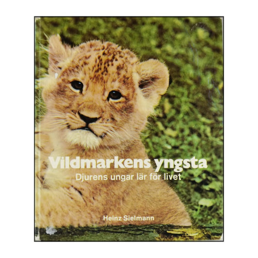 Heinz Sielmann: Vildmarkens Yngsta: Djurens Ungar Lär För Livet