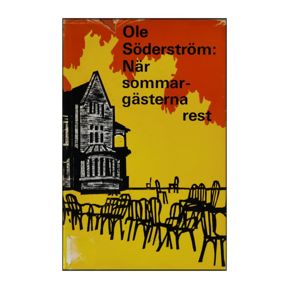 Ole Söderström: När Sommargästerna Rest