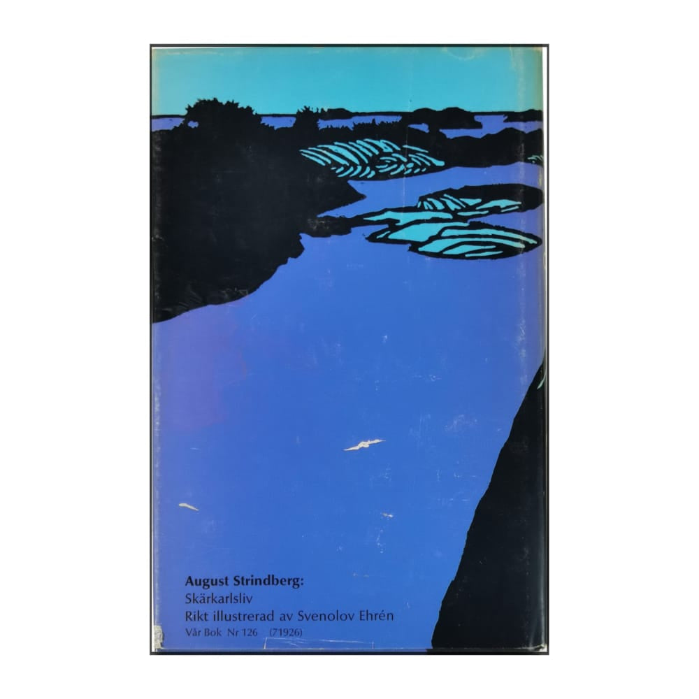 August Strindberg: Skärkarlsliv