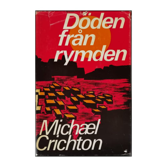 Michael Crichton: Döden Från Rymden