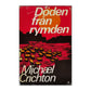 Michael Crichton: Döden Från Rymden