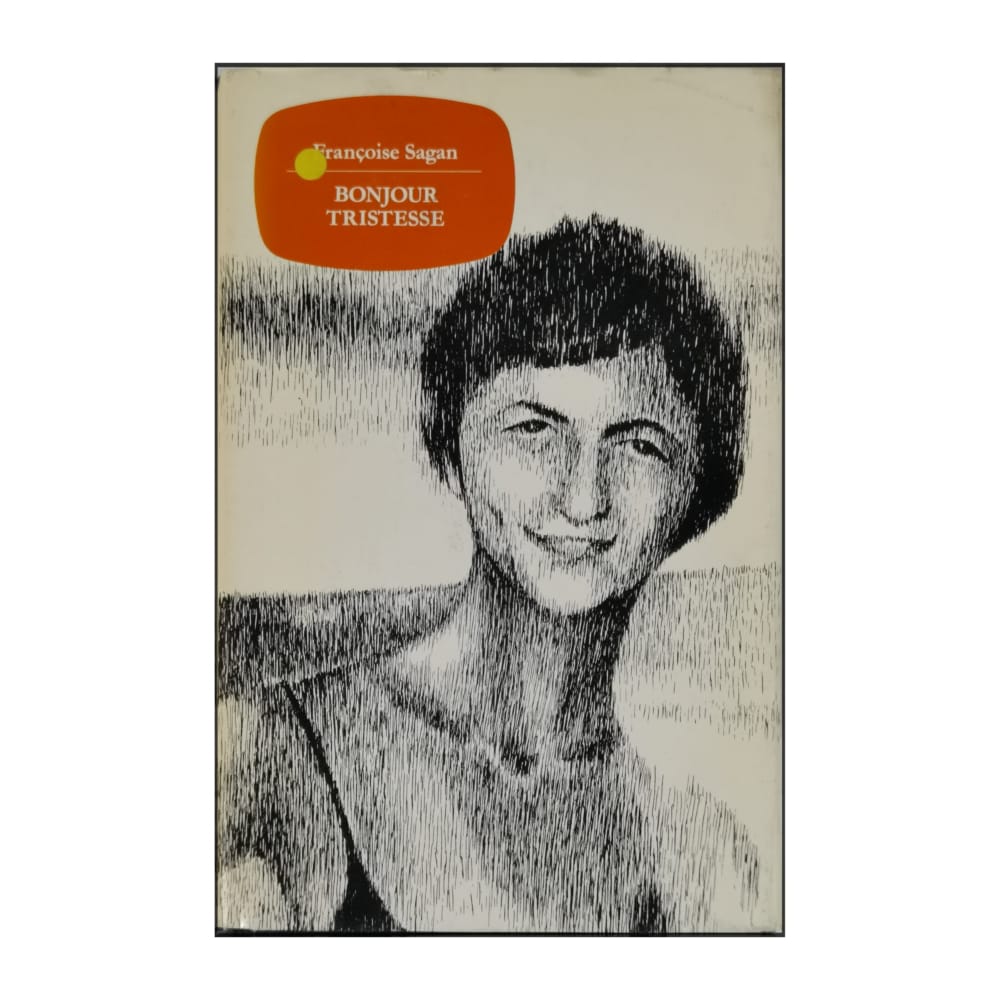 Françoise Sagan: Bonjour Tristesse