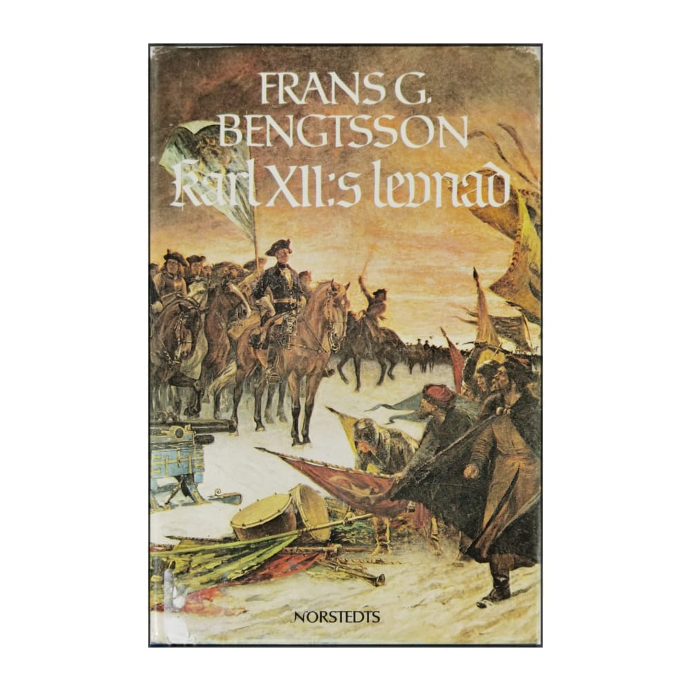 Frans G. Bengtsson: Karl Xii:S Levnad