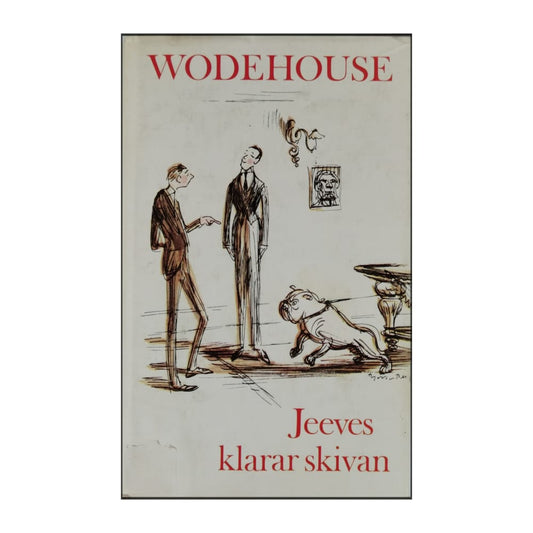 P. G. Wodehouse: Jeeves Klarar Skivan