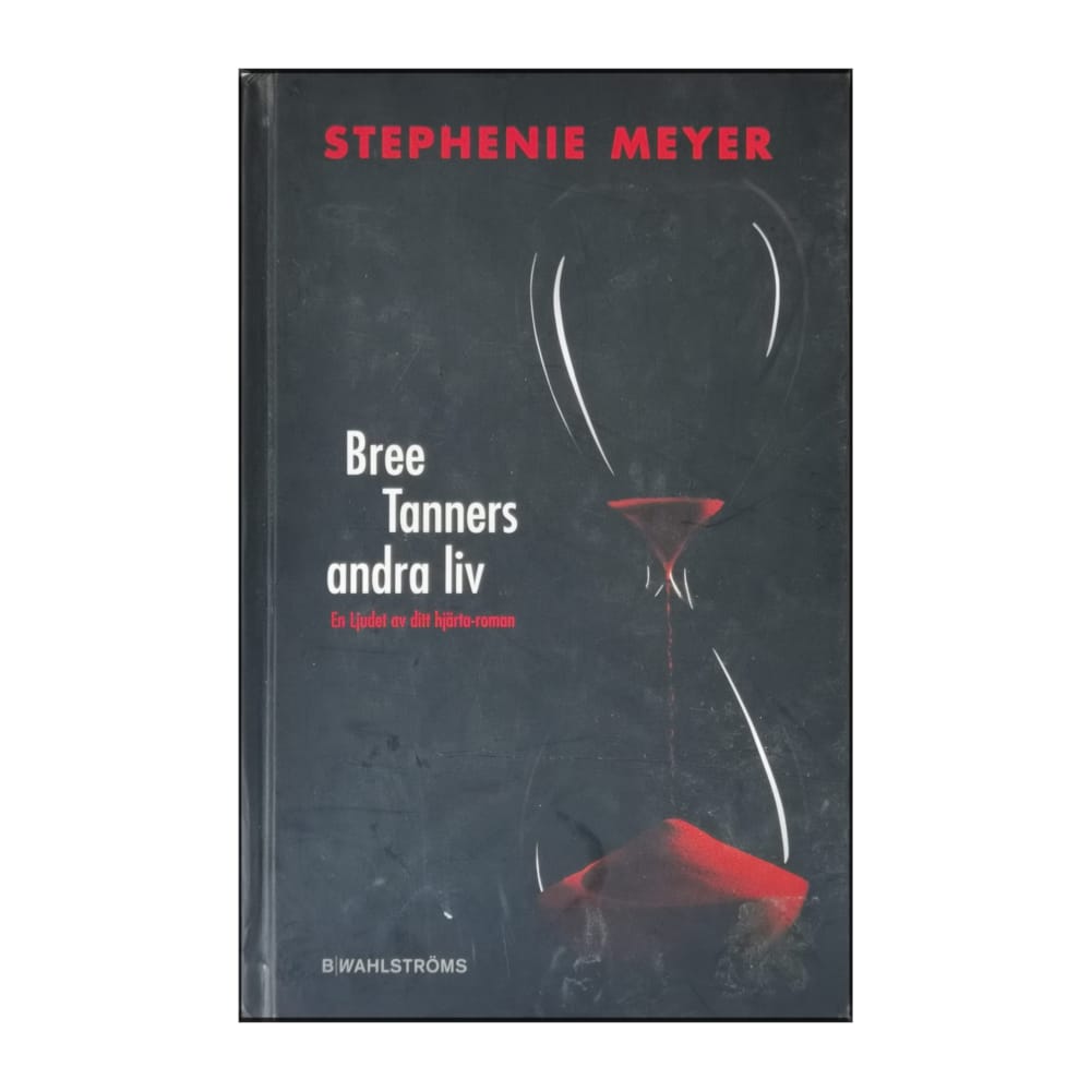 Stephenie Meyer: Bree Tanners Andra Liv