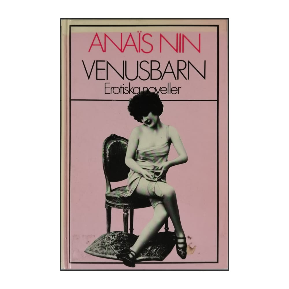 Anaïs Nin: Venusbarn