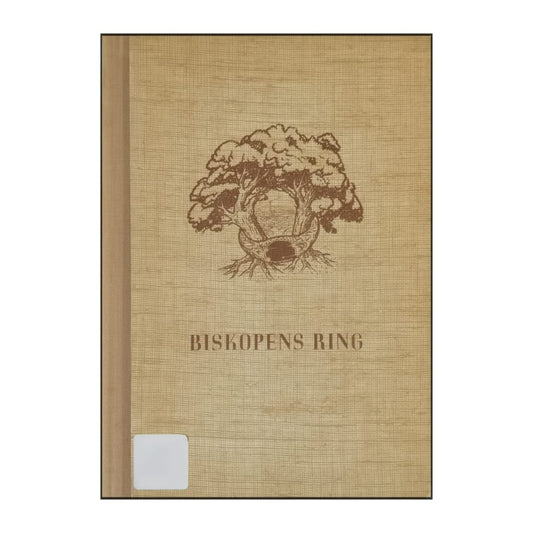 Biskopens Ring: Saga Och Sanning Om En Svensk Storindustri