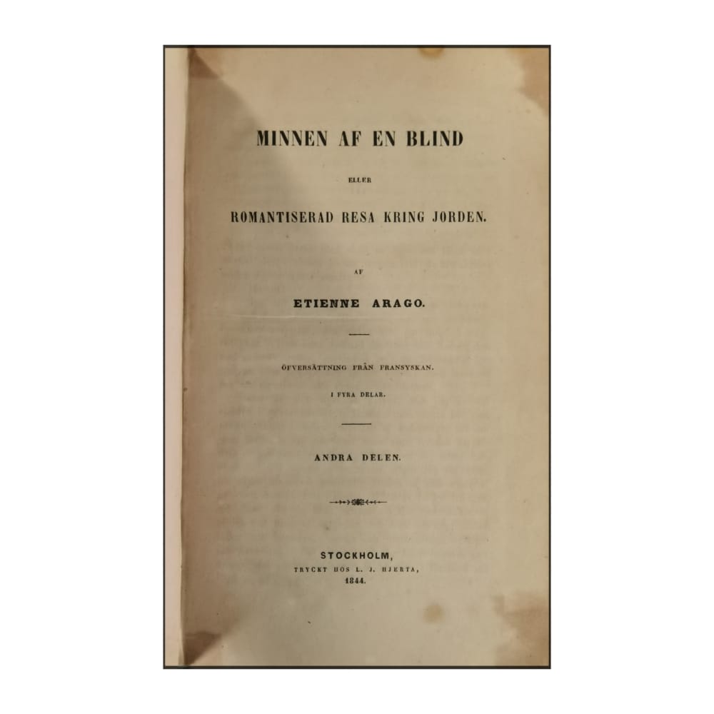 Etienne Arago: Minnen Af En Blind 2