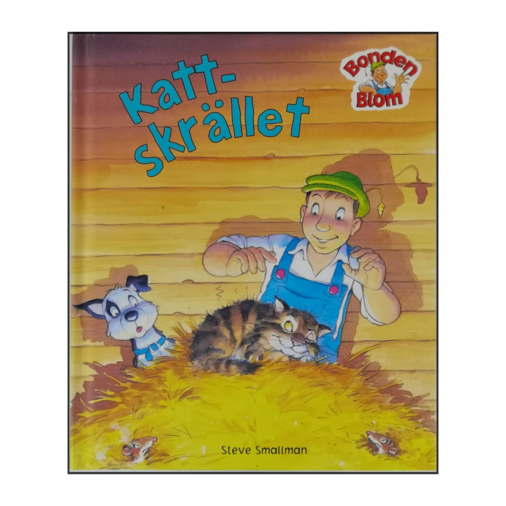 Steve Smallman: Bonden Blom: Kattskrället
