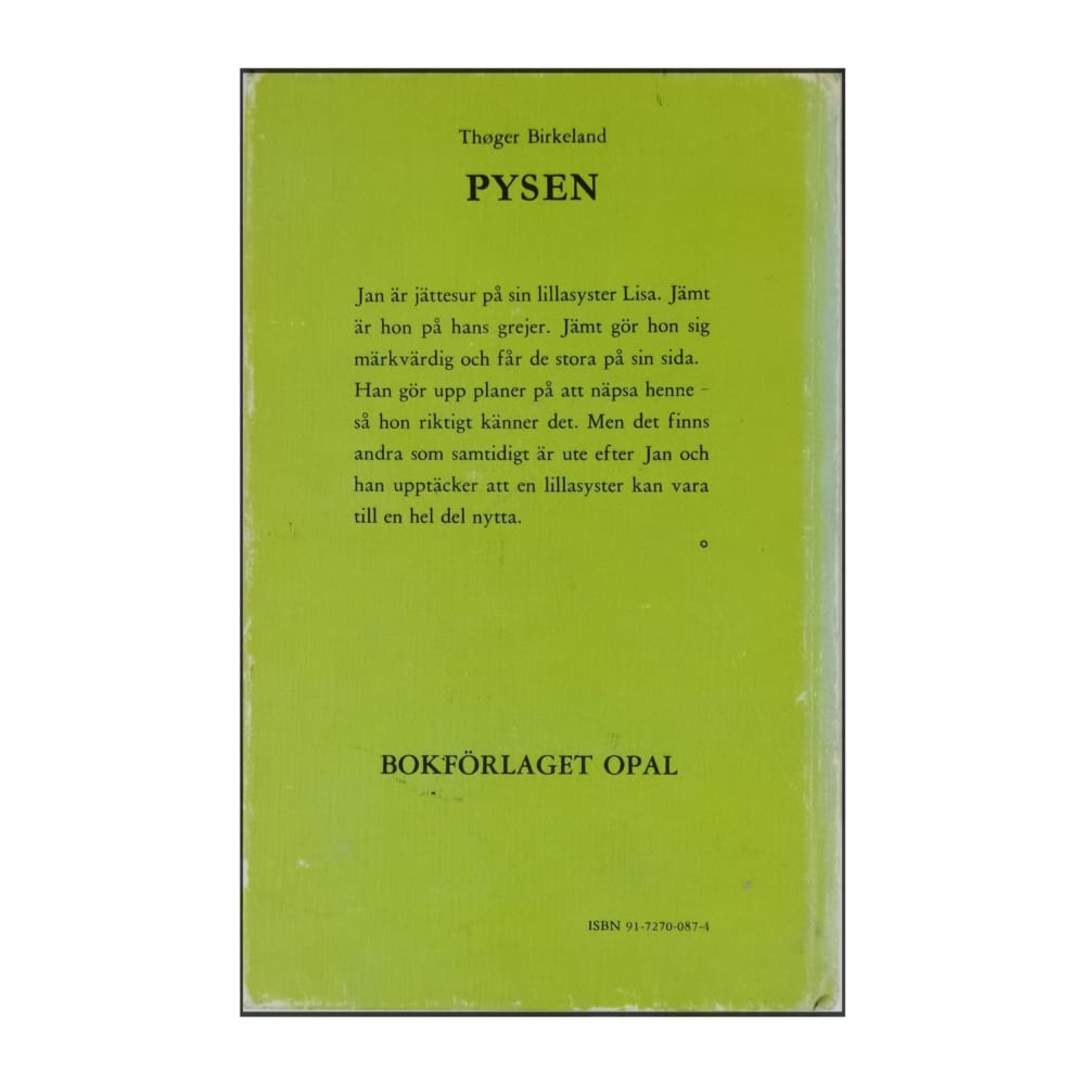 Thøger Birkeland: Pysen