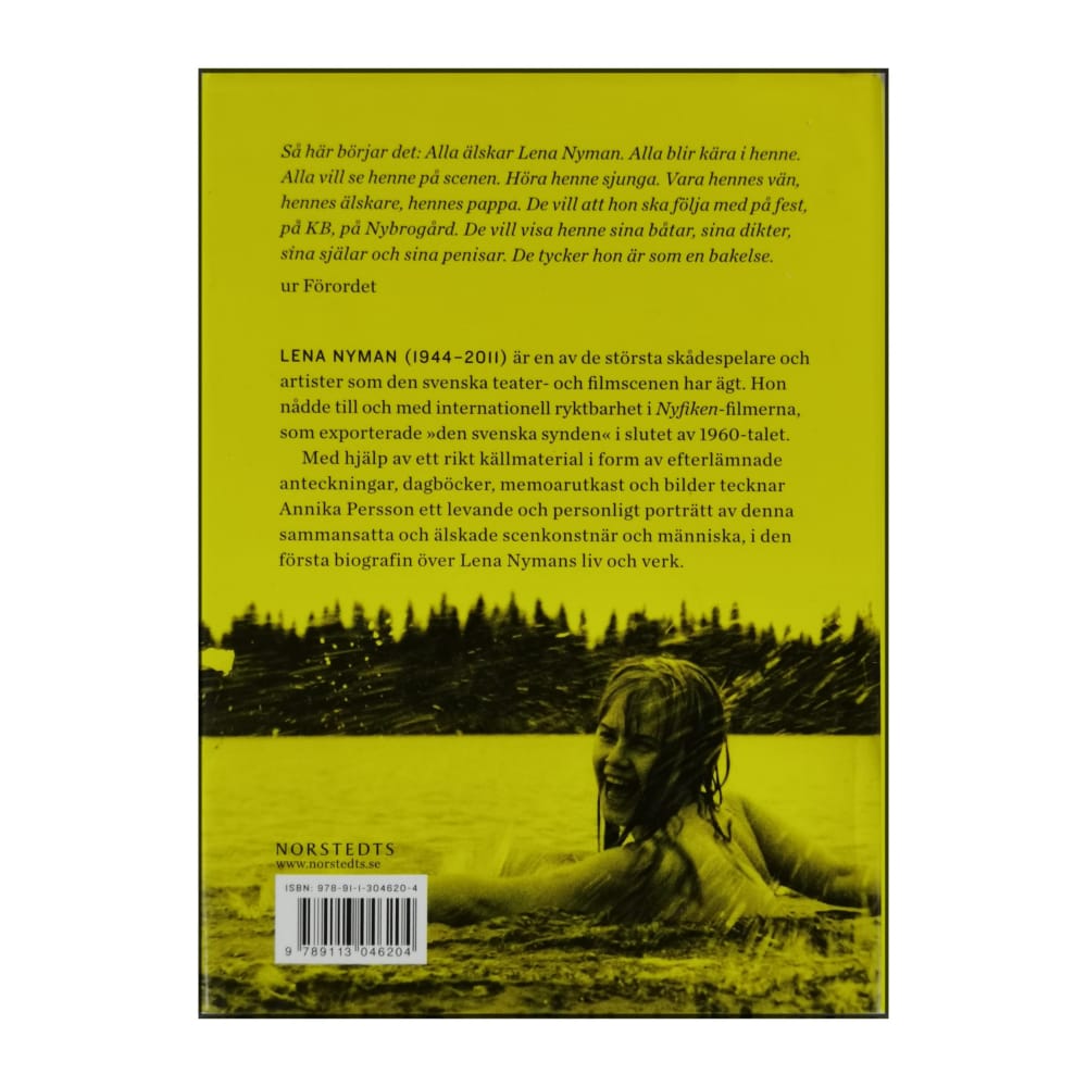 Lena Nyman: Jag Vill Ju Vara Fri