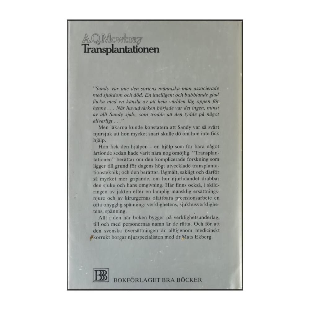 A. Q. Mowbray: Transplantationen