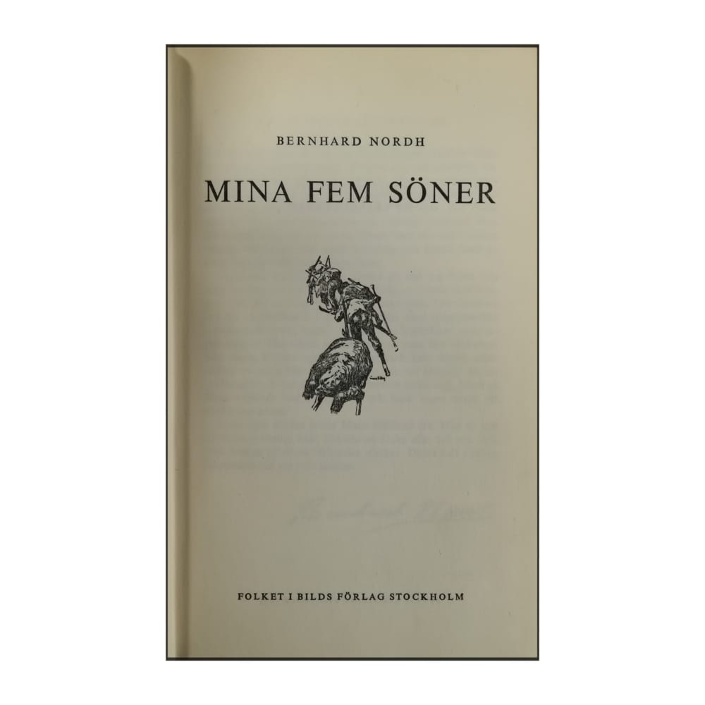 Bernhard Nordh: Mina Fem Söner