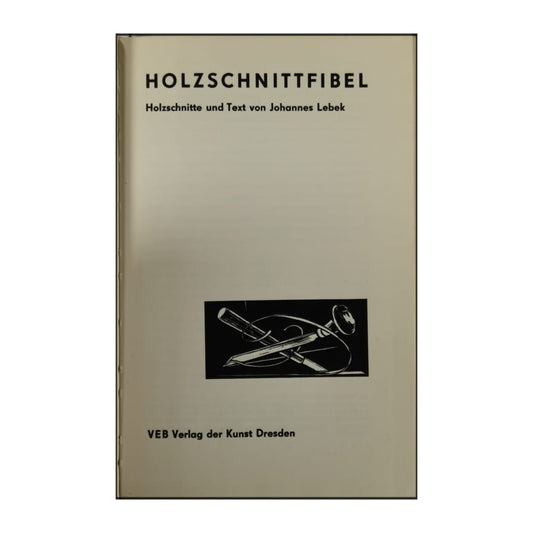 Johannes Lebek: Holzschnittfibel