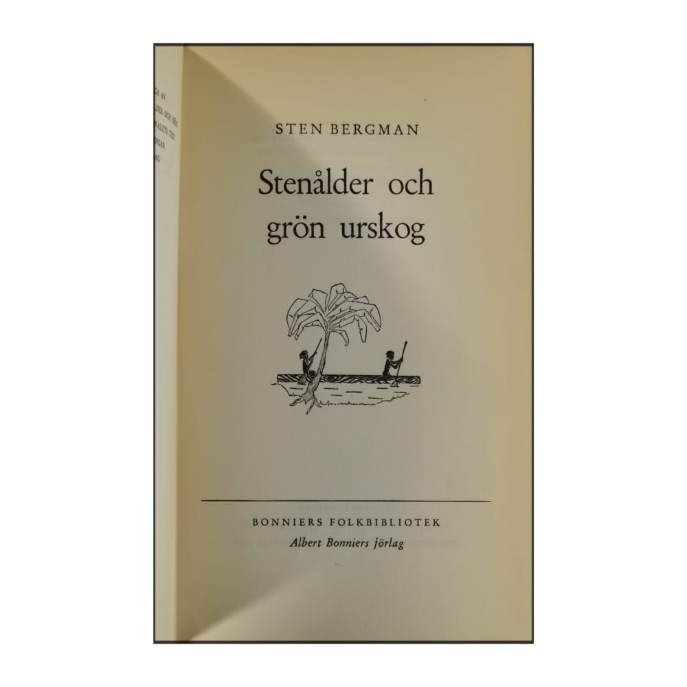 Sten Bergman: Stenålder Och Grön Urskog