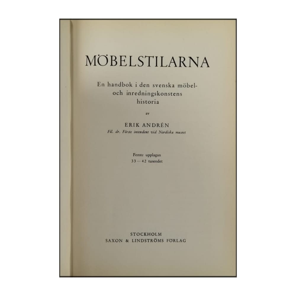 Erik Andrén: Möbelstilarna
